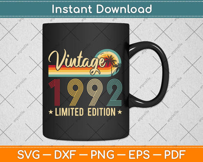 Limited Edition 1992 30th Birthday Gift 30 Years Old Vintage Svg Png Dxf Cutting File