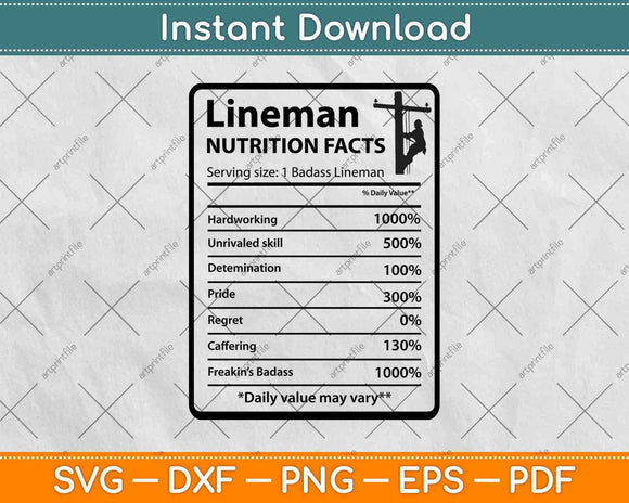 Lineman Nutrition Facts Father's Day Svg Png Dxf Digital Cutting Files
