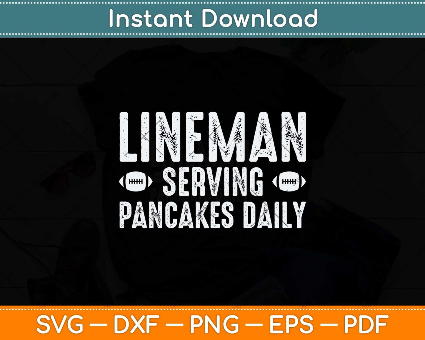 Lineman Serving Pancakes Daily Football Svg Png Dxf Digital Cutting File