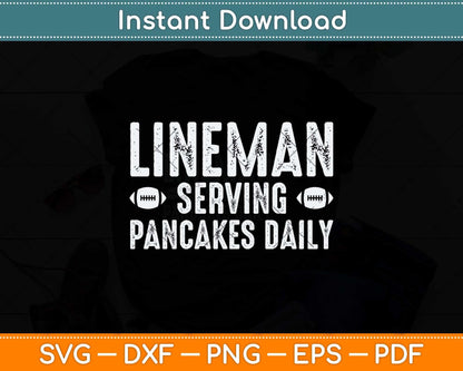 Lineman Serving Pancakes Daily Football Svg Png Dxf Digital Cutting File