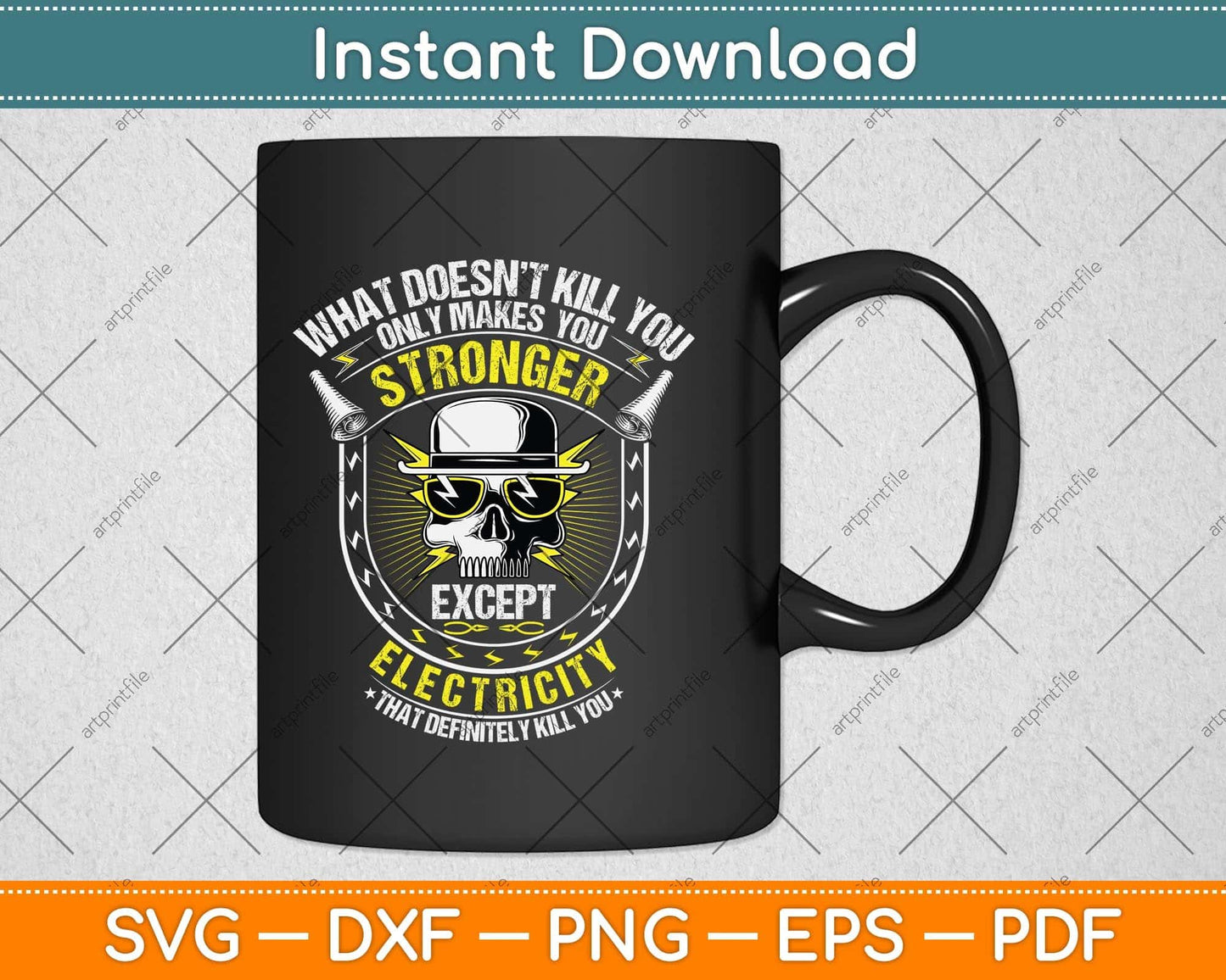 Lineman What Doesn't Kill You Electricity Electrician Svg Png Dxf Digital Cutting File