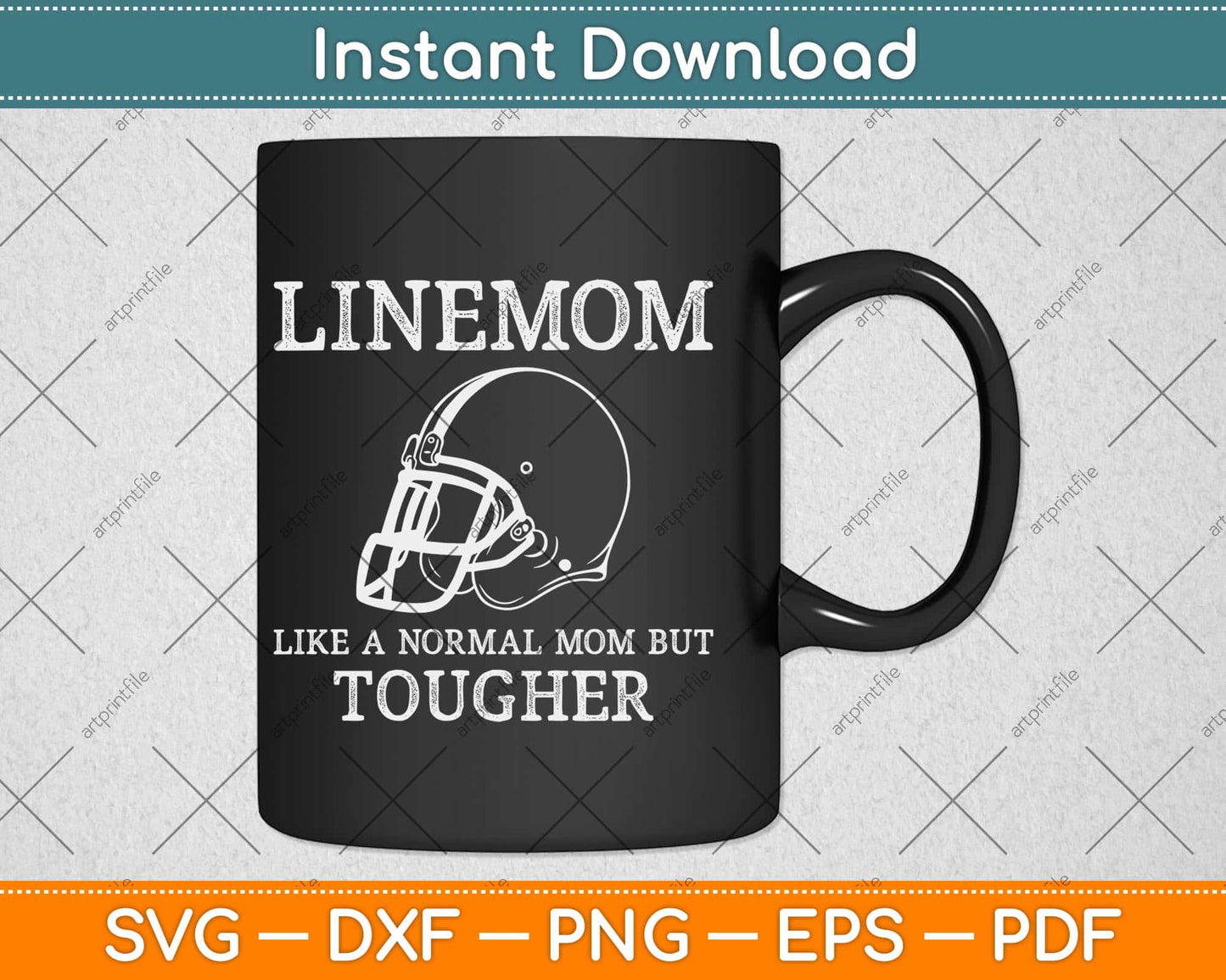 Linemom Like A Normal Mom But Tougher Svg Png Dxf Digital Cutting File