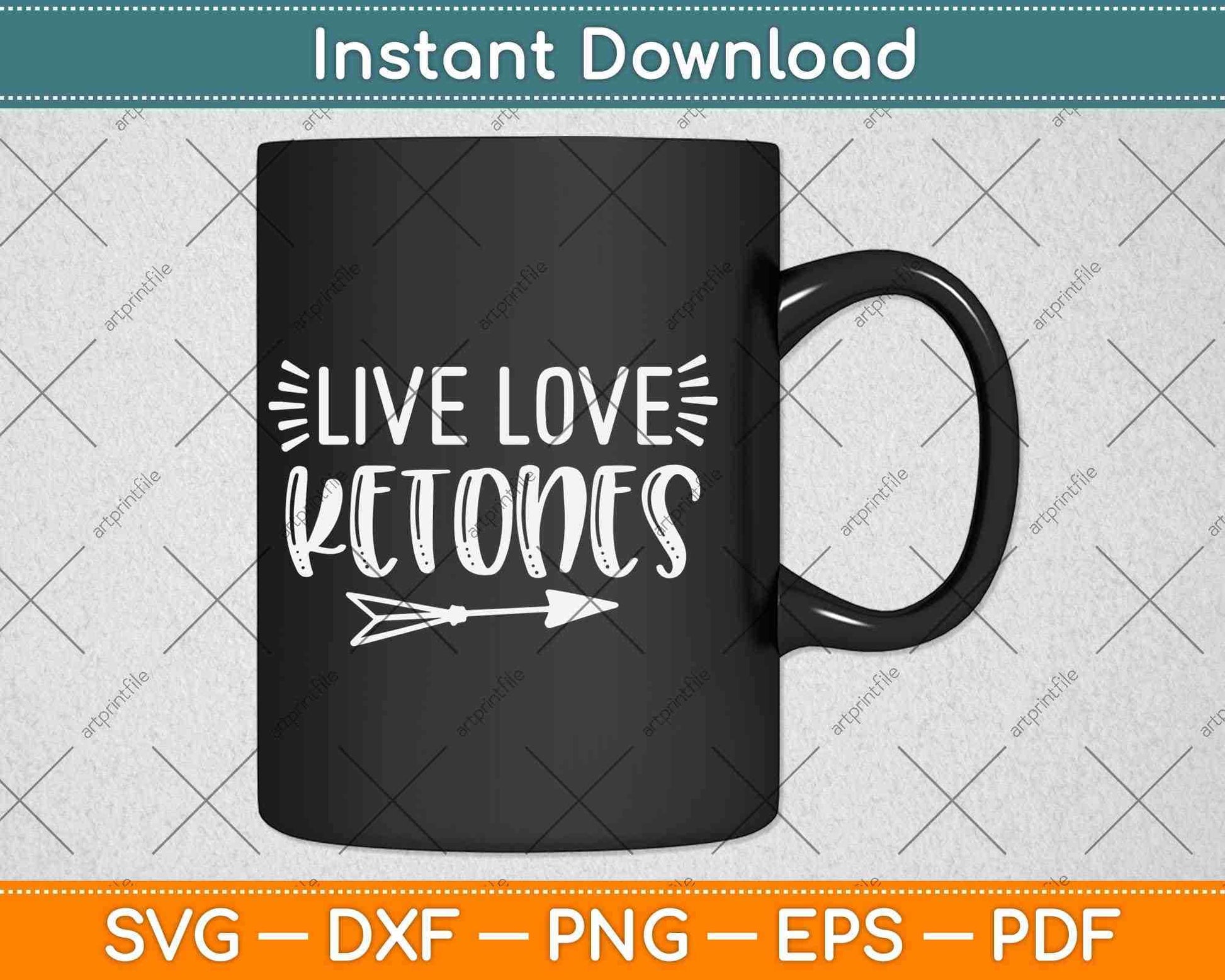 Live Love Ketones Keto Diet Svg Design Cricut Printable Cutting Files