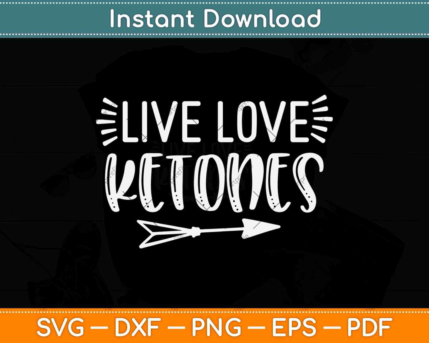 Live Love Ketones Keto Diet Svg Design Cricut Printable Cutting Files