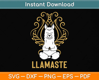 Llamaste Yoga Funny Llama Lover Svg Png Dxf Digital Cutting File