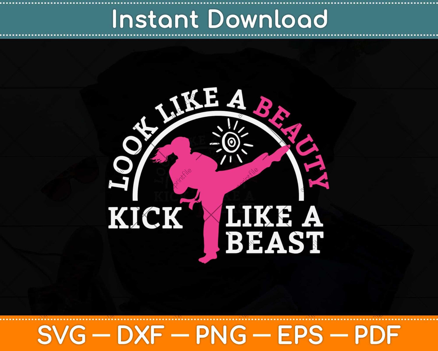 Look Like A Beauty Kick Like A Beast Svg Design Cricut Printable Cutting Files