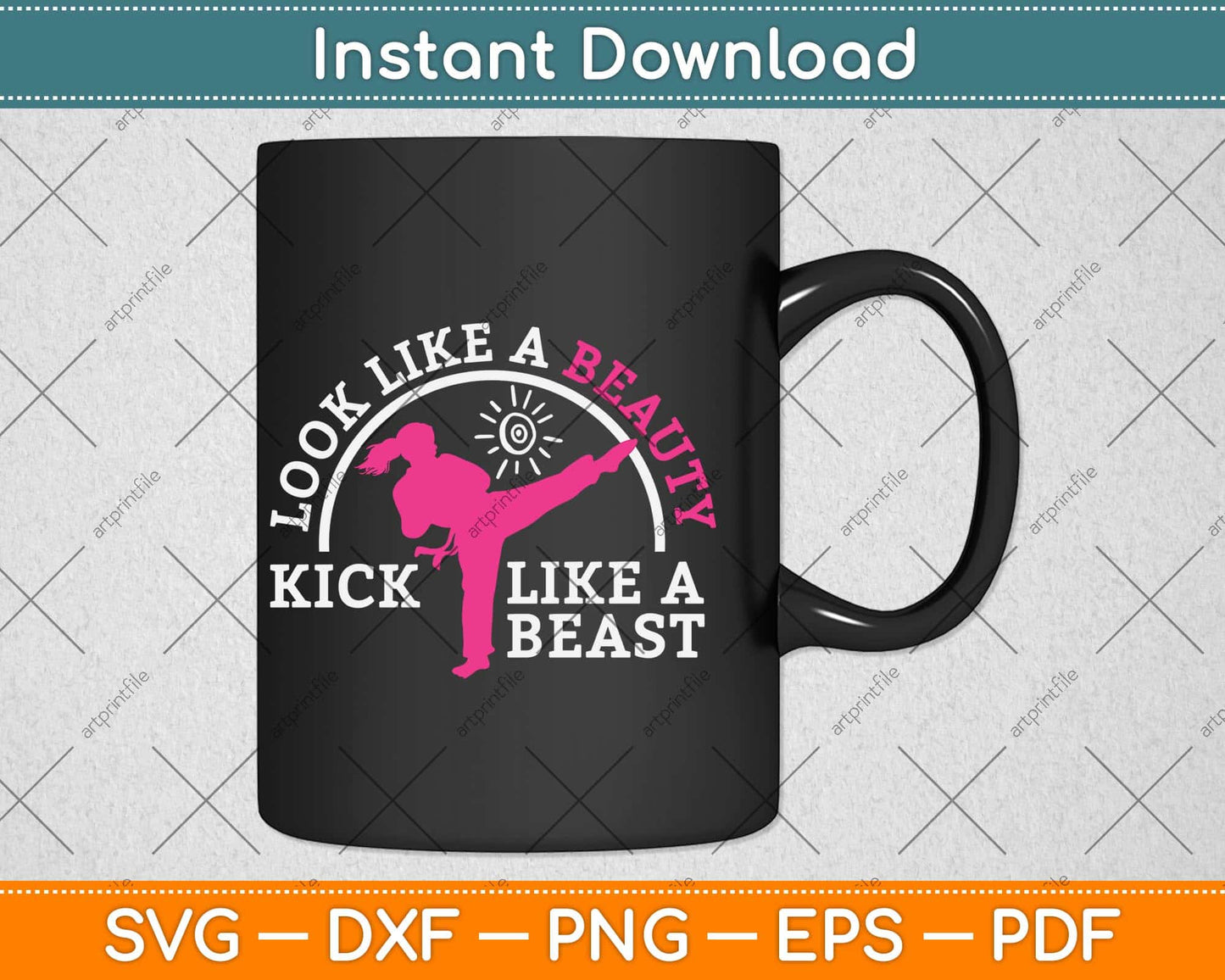 Look Like A Beauty Kick Like A Beast Svg Design Cricut Printable Cutting Files