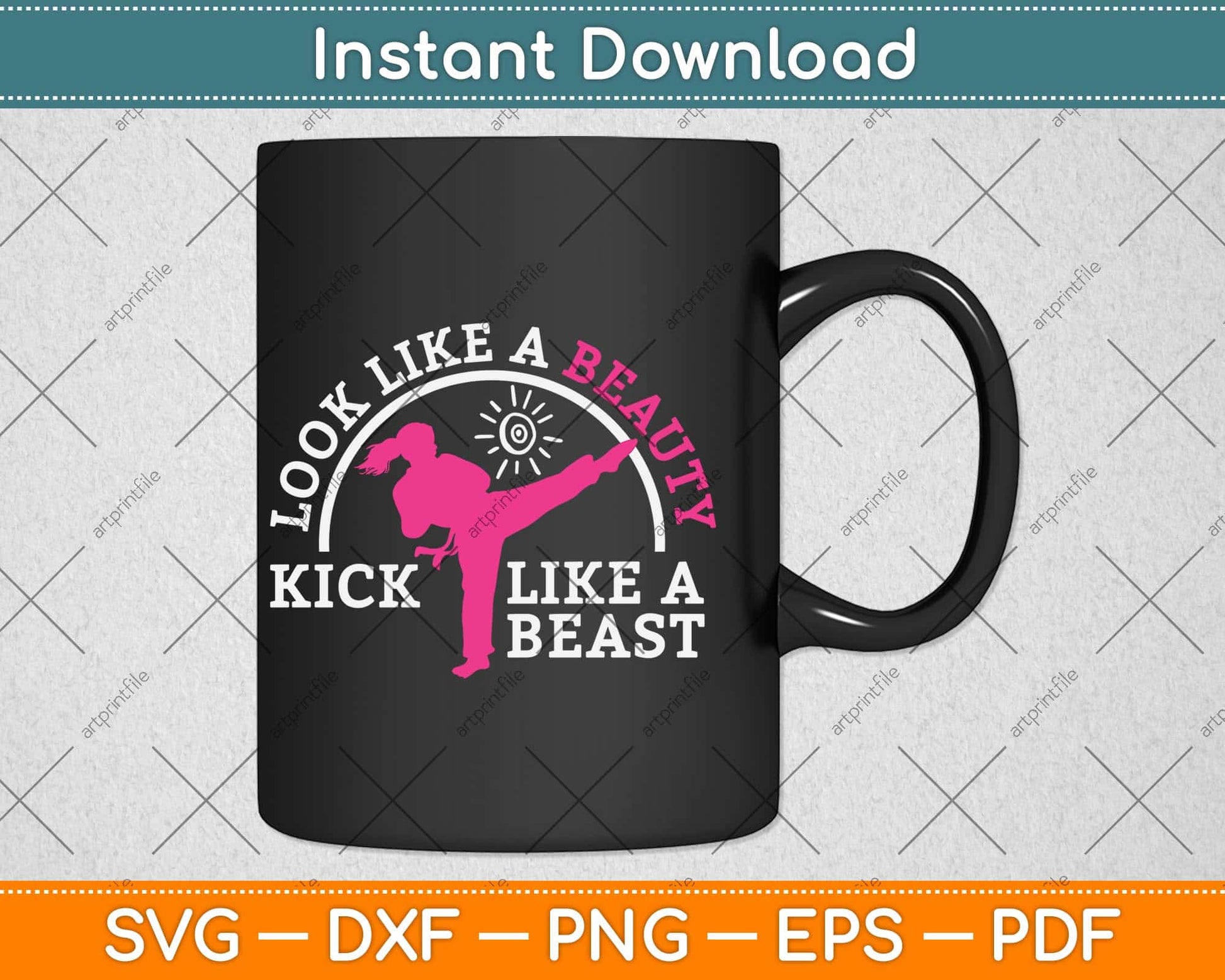Look Like A Beauty Kick Like A Beast Svg Design Cricut Printable Cutting Files