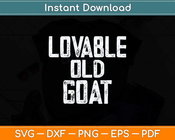 Lovable Old Goat Funny Father's Day Svg Png Dxf Digital Cutting File