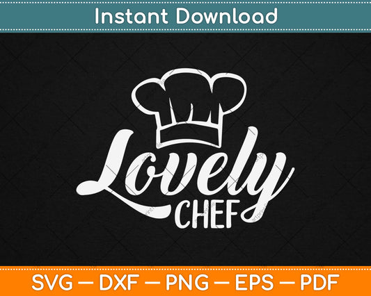 Lovely Chef Svg Design Cricut Printable Cutting Files