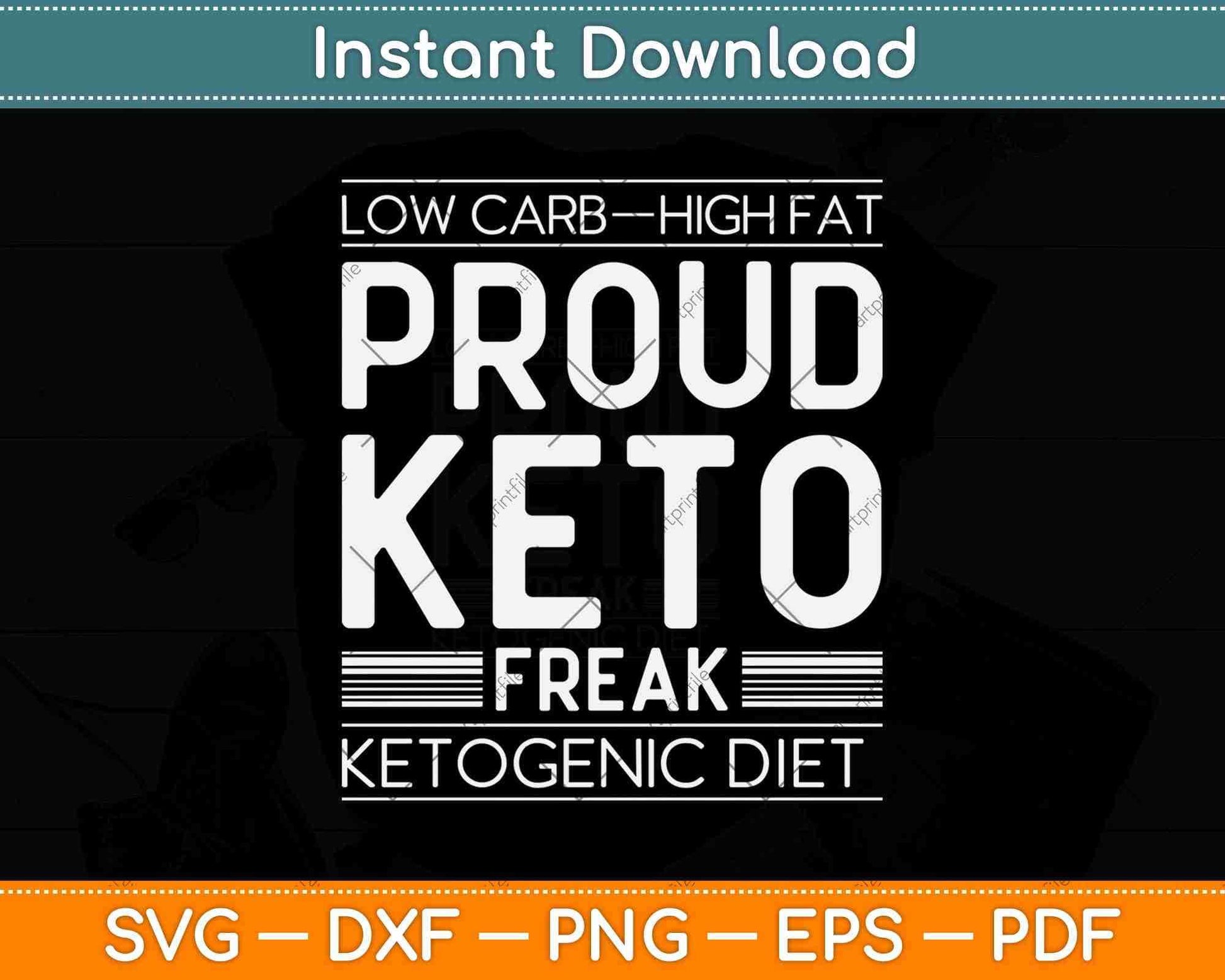 Low Carb High Fat Proud Keto Freak Keto Diet Svg Design