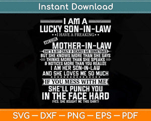 Lucky Son-in-law I Have A Freaking Awesome Mother-in-law Svg Png Dxf Cutting File