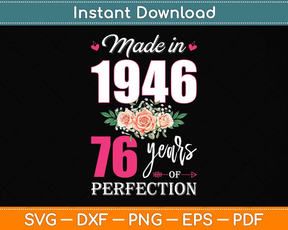 Made In 1946 Floral 76 Year Old 76th Birthday Svg Png Dxf Digital Cutting File