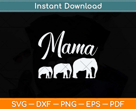 Mama Elephant Cute Mother's Day Svg Png Dxf Digital Cutting File