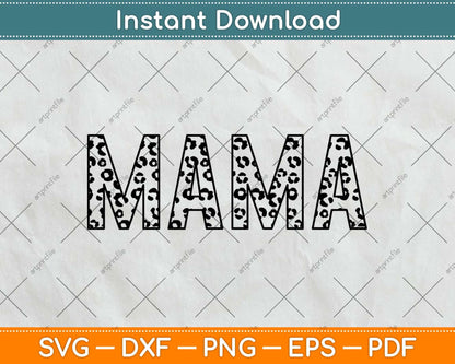 Mama Leopard Mother Sublimation Svg Design Cricut Printable Cutting Files