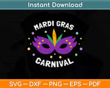 Mardi Gras Carnival Svg Design Cricut Printable Cutting File