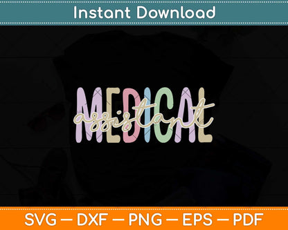 Medical Assistant Appreciation Medical Assistant Svg Png Dxf Digital Cutting File