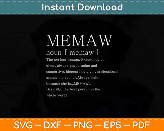 Memaw Definition Grandma Mother Day Svg Png Dxf Digital Cutting File