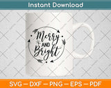 Merry and Bright Christmas Lights Svg Png Dxf Digital Cutting File