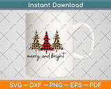 Merry And Bright Svg Png Dxf Digital Cutting File