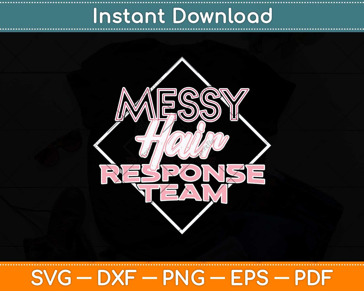 Messy Hair Response Team Svg Png Dxf Digital Cutting File