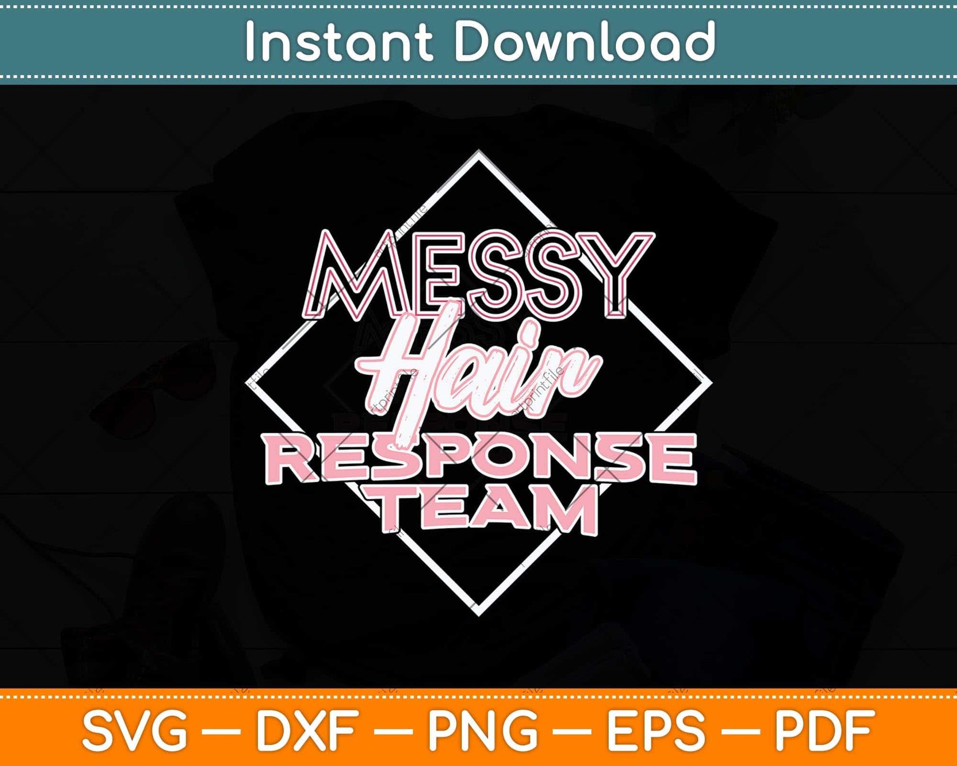Messy Hair Response Team Svg Png Dxf Digital Cutting File