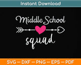 Middle School Squad Teacher Student Team Back To School Svg Png Dxf Cutting File