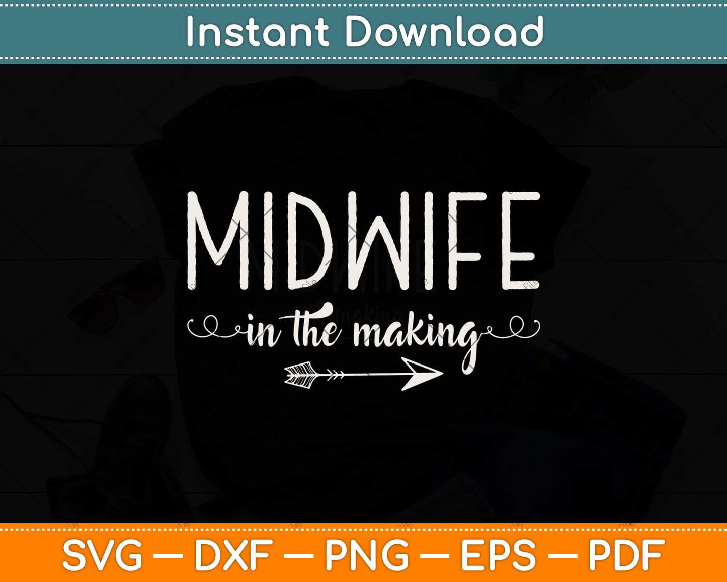 Midwife In The Making Midwifery Student Svg Png Dxf Digital Cutting File