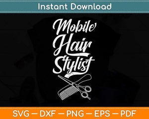 Mobile Hairstylist Hairdresser Coiffeur Barber Svg Png Dxf Digital Cutting File
