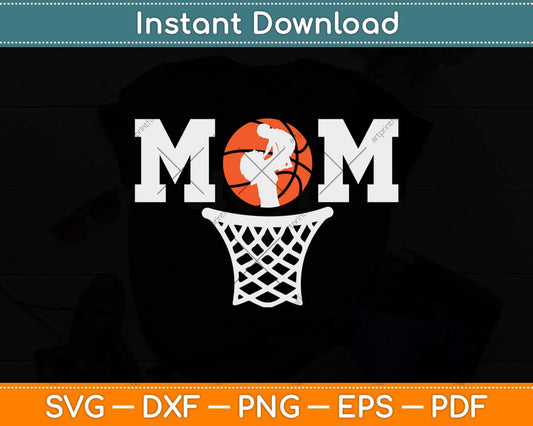 Mom Basketball Mothers Day Svg Design Cricut Printable Cutting File