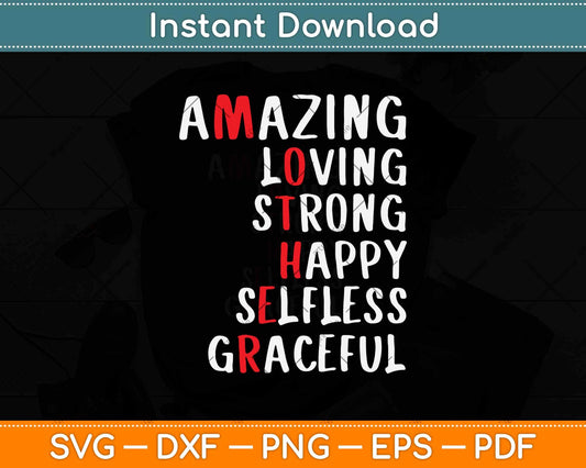 Mom Definition Amazing Loving Strong Mother's Day Svg Design