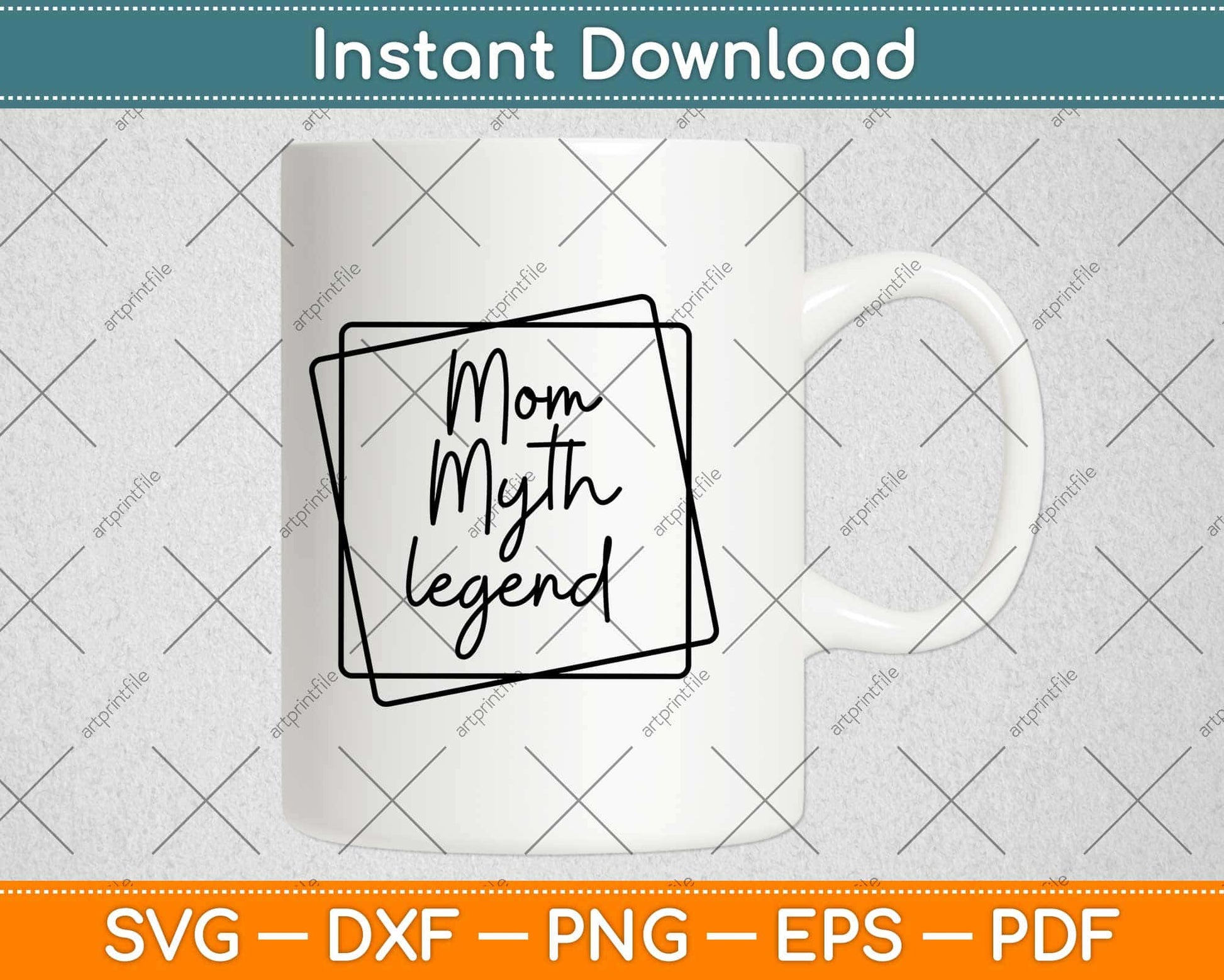 Mom Myth Legend Svg Design Cricut Printable Cutting Files