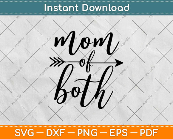 Mom Of Both Boy And Girl Mom Svg Design Cricut Printable Cutting Files