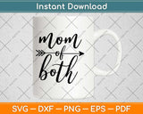 Mom Of Both Boy And Girl Mom Svg Design Cricut Printable Cutting Files