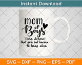 Mom of Boys Less Drama Mom To Be Svg Design Cricut Printable Cutting Files