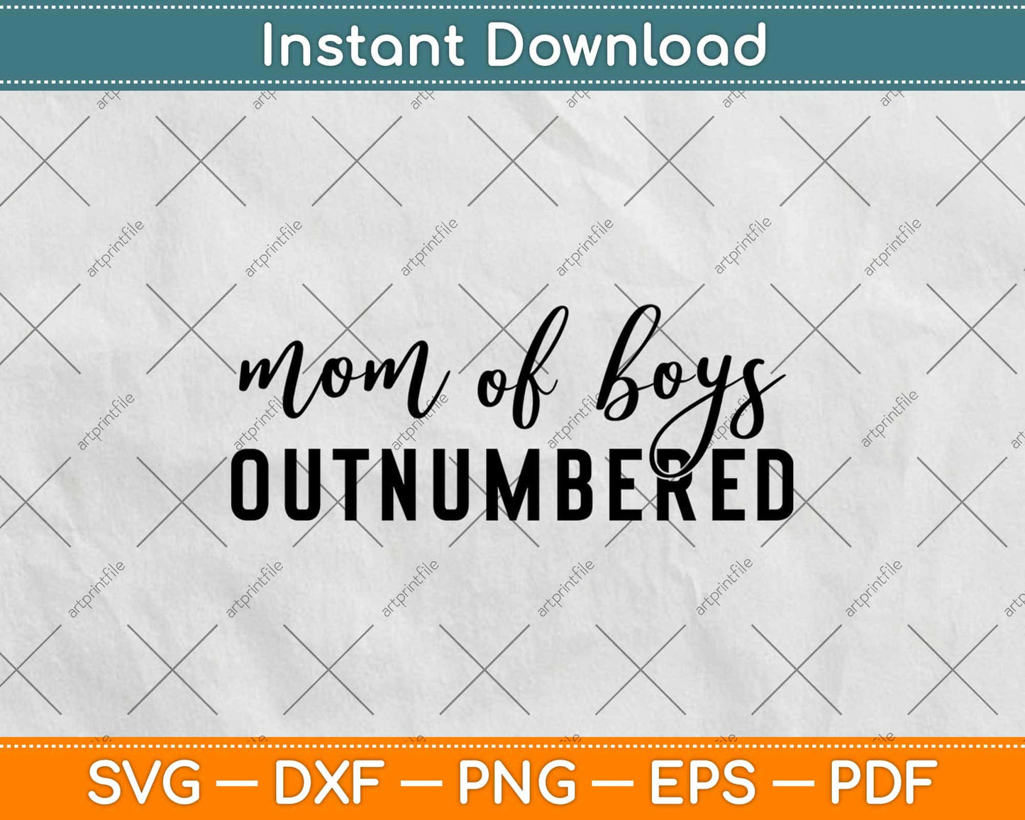 Mom Of Boys Outnumbered Svg Design Cricut Printable Cutting Files