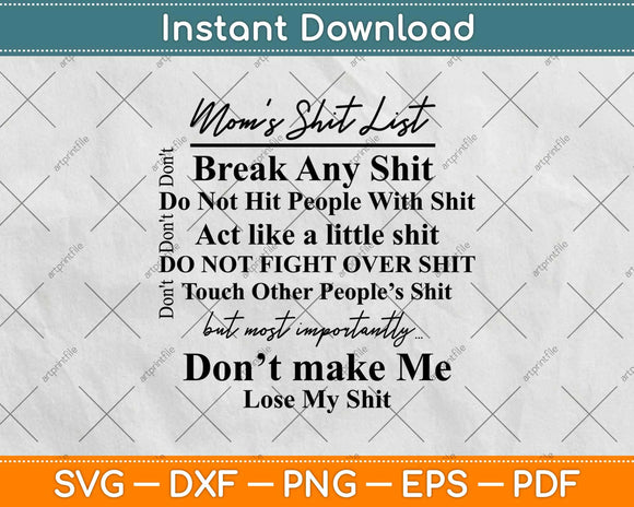 Mom's Shit List Mom Quotes Funny Mom Life Svg Design Cricut Printable Files