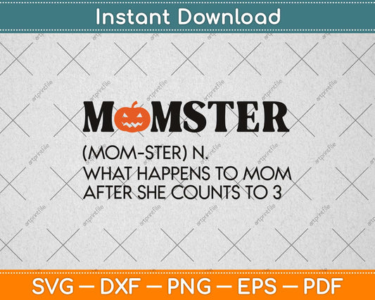 Monster Funny Mom Halloween Pumpkin Svg Png Dxf Digital Cutting File