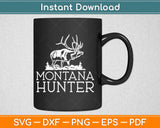 Montana Hunter Deer Svg Design Cricut Printable Cutting Files