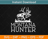 Montana Hunter Deer Svg Design Cricut Printable Cutting Files