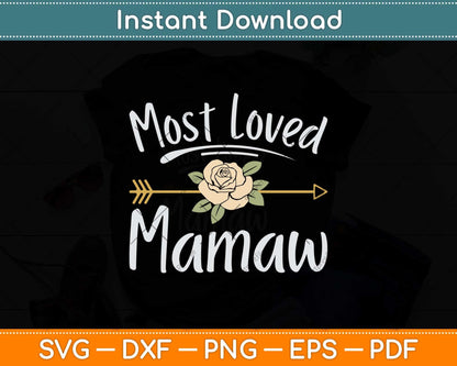 Most Loved Memaw Mothers Day Svg Png Dxf Digital Cutting File