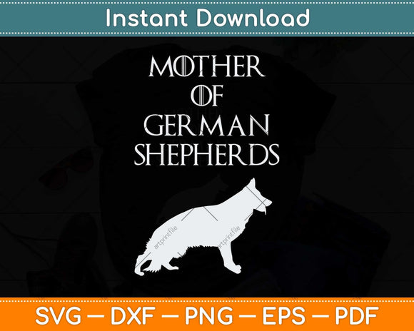 Mother Of German Shepherds Mom Svg Png Dxf Digital Cutting File