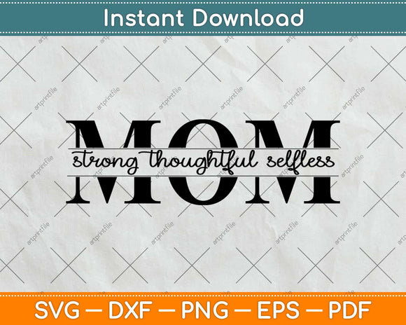 Mother's Day Definition Strong Thoughtful Selfless Mom Svg Png Dxf Digital Cutting File