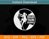 Mountain Guide Climbing Svg Png Dxf Digital Cutting File