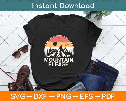 Mountains Please Outdoors Camping Climbing Svg Png Dxf Digital Cutting File
