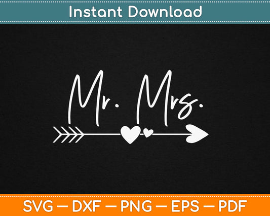 Mr and Mrs Wedding Svg Design Cricut Printable Cutting Files