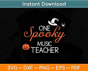 Music Teacher Halloween Funny Spooky Svg Png Dxf Digital Cutting File