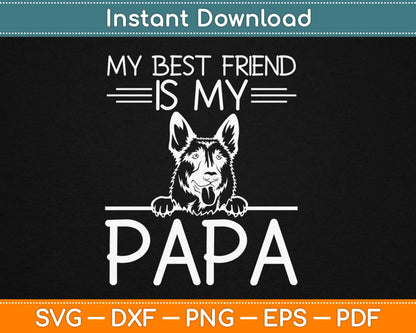 My Best Friend is My Papa Svg Design Cricut Printable Cutting Files