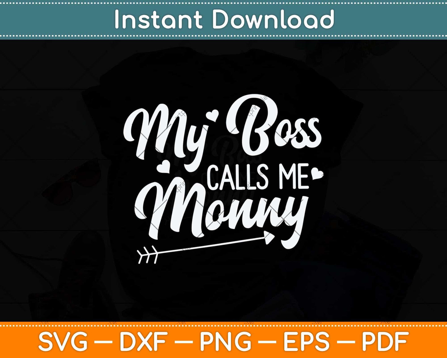 My Boss Calls Me Mommy Mothers Day Svg Png Dxf Digital Cutting File