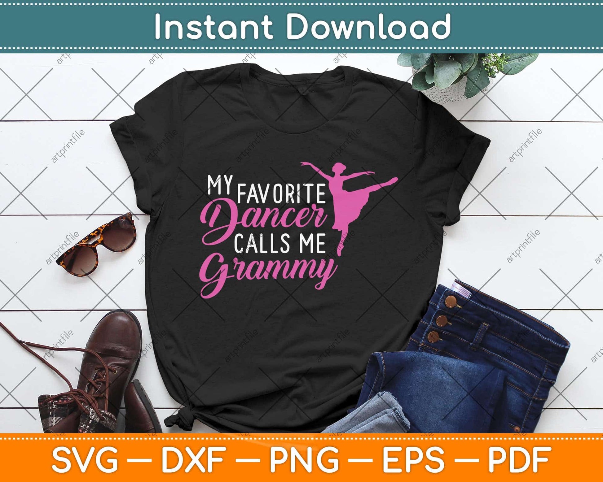 My Favorite Dancer Calls Me Grammy Dance Svg Png Dxf Digital Cutting File